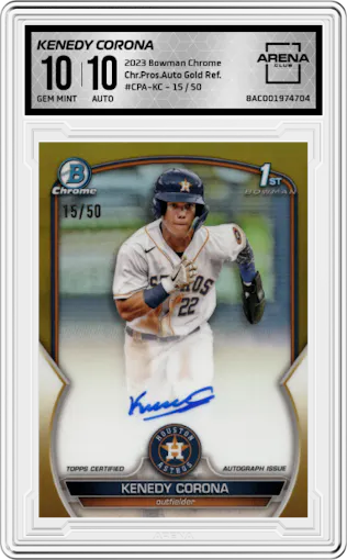 Kenedy Corona from the 2023 Bowman Chrome set featuring a Gold Refractor parallel graded by Arena Club and given an overall grade of 10.