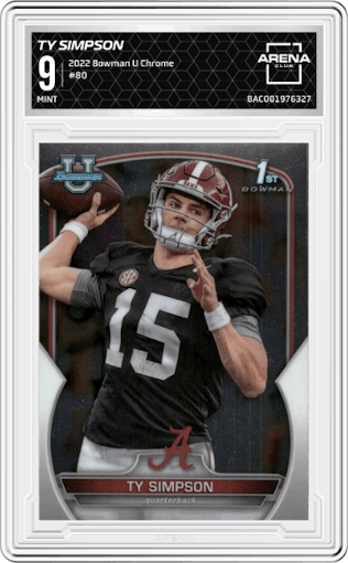 Ty Simpson from the 2022 Bowman University Chrome set graded by Arena Club and given an overall grade of 9.