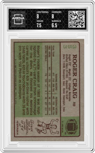 Roger Craig from the 1984 Topps set graded by Arena Club and given an overall grade of 7.