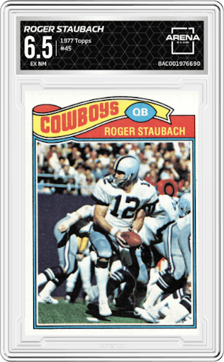 Roger Staubach from the 1977 Topps set graded by Arena Club and given an overall grade of 6.5.