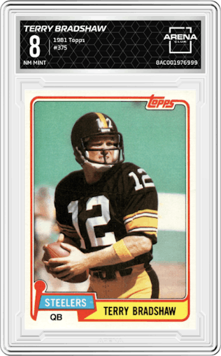 Terry Bradshaw from the 1981 Topps  set graded by Arena Club and given an overall grade of 8.