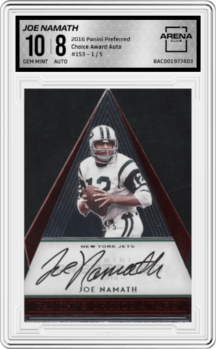 Joe Namath from the 2016 Panini Preferred set graded by Arena Club and given an overall grade of 10.