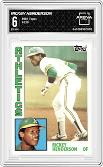 Rickey Henderson from the 1984 Topps set graded by Arena Club and given an overall grade of 6.