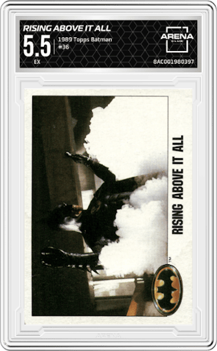 Rising Above It All from the 1989 Topps Batman set graded by Arena Club and given an overall grade of 5.5.