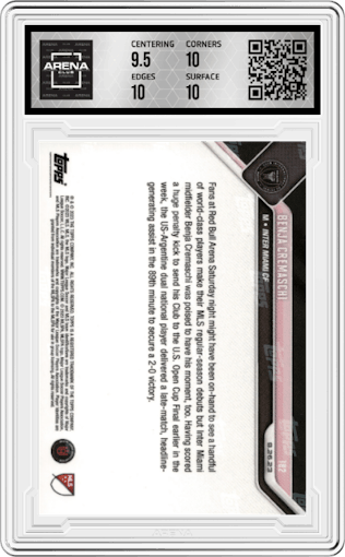 Benja Cremaschi from the 2023 Topps Now MLS set graded by Arena Club and given an overall grade of 10.