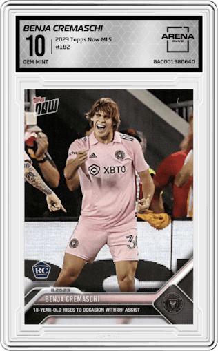 Benja Cremaschi from the 2023 Topps Now MLS set graded by Arena Club and given an overall grade of 10.