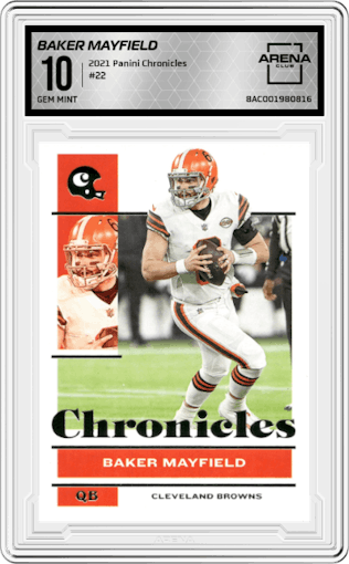 Baker Mayfield from the 2021 Panini Chronicles set graded by Arena Club and given an overall grade of 10.