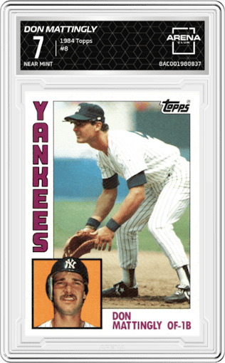Don Mattingly from the 1984 Topps set graded by Arena Club and given an overall grade of 7.