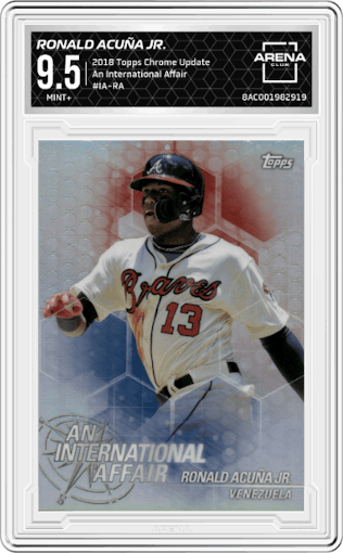 Ronald Acuña Jr. from the 2018 Topps Chrome Update  set graded by Arena Club and given an overall grade of 9.5.