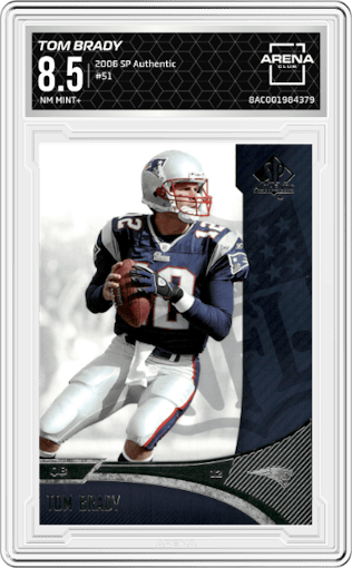 Tom Brady from the 2006 Upper Deck SP Authentic set graded by Arena Club and given an overall grade of 8.5.