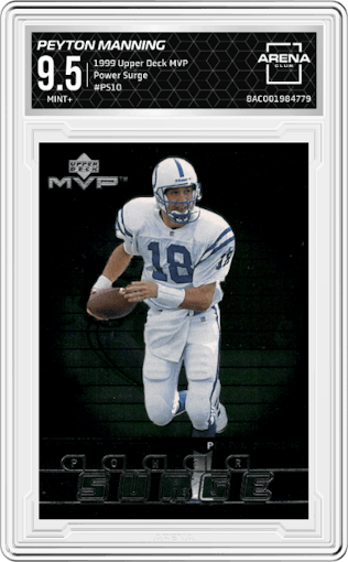 Peyton Manning from the 1999 Upper Deck MVP  set graded by Arena Club and given an overall grade of 9.5.
