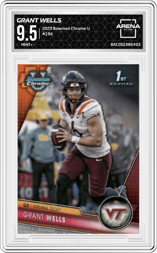 Grant Wells from the 2023 Bowman Chrome University set graded by Arena Club and given an overall grade of 9.5.