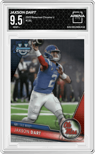 Jaxson Dart from the 2023 Bowman Chrome University set graded by Arena Club and given an overall grade of 9.5.