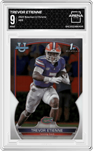 Trevor Etienne from the 2022 Bowman University Chrome set graded by Arena Club and given an overall grade of 9.
