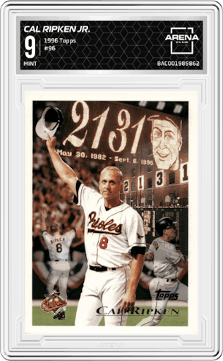 Cal Ripken Jr. from the 1996 Topps set graded by Arena Club and given an overall grade of 9.