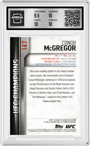 Conor McGregor from the 2015 Topps UFC Champions set graded by Arena Club and given an overall grade of 10.