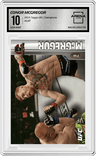 Conor McGregor from the 2015 Topps UFC Champions set graded by Arena Club and given an overall grade of 10.