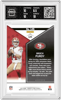 Brock Purdy from the 2022 Panini Rookies & Stars set featuring a True Blue parallel graded by Arena Club and given an overall grade of 9.