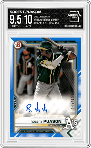 Robert Puason from the 2021 Bowman set featuring a Blue Border parallel graded by Arena Club and given an overall grade of 9.5.
