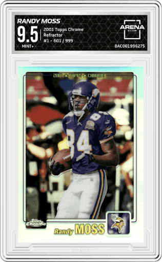 Randy Moss from the 2001 Topps Chrome set featuring a Refractor parallel graded by Arena Club and given an overall grade of 9.5.