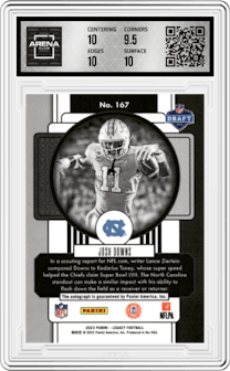 Josh Downs from the 2023 Panini Legacy set featuring a Black/White parallel graded by Arena Club and given an overall grade of 10.