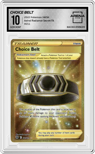 Choice Belt from the 2022 Pokemon SWSH set graded by Arena Club and given an overall grade of 10.