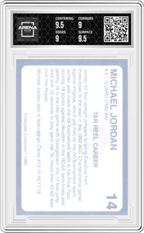 Michael Jordan from the 1989 Collegiate Collection North Carolina's Finest set graded by Arena Club and given an overall grade of 9.5.