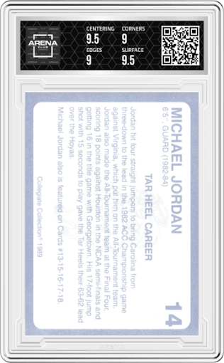 Michael Jordan from the 1989 Collegiate Collection North Carolina's Finest set graded by Arena Club and given an overall grade of 9.5.