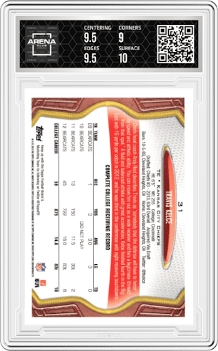 Travis Kelce from the 2013 Topps set graded by Arena Club and given an overall grade of 9.5.
