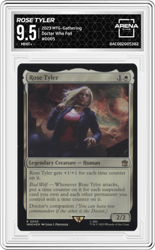 Rose Tyler from the 2023 MTG-Gathering set featuring a Foil parallel graded by Arena Club and given an overall grade of 9.5.