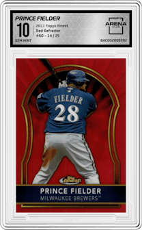 Prince Fielder from the 2011 Topps Finest set featuring a Red Refractor parallel graded by Arena Club and given an overall grade of 10.