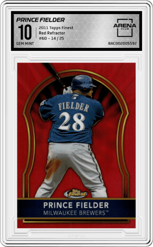 Prince Fielder from the 2011 Topps Finest set featuring a Red Refractor parallel graded by Arena Club and given an overall grade of 10.