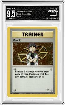 Brock from the 2000 Pokemon GH set graded by Arena Club and given an overall grade of 9.5.