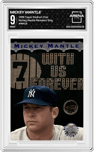 Mickey Mantle from the 1996 Topps Stadium Club set featuring a Members Only parallel graded by Arena Club and given an overall grade of 9.