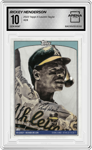 Rickey Henderson from the 2022 Topps X Lauren Taylor set graded by Arena Club and given an overall grade of 10.