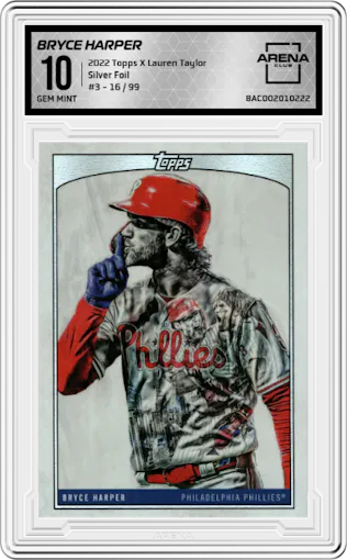 Bryce Harper from the 2022 Topps X Lauren Taylor set featuring a Silver Foil parallel graded by Arena Club and given an overall grade of 10.