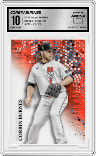Corbin Burnes from the 2022 Topps Pristine set featuring a Orange Pristine Pulsar Refractor parallel graded by Arena Club and given an overall grade of 10.