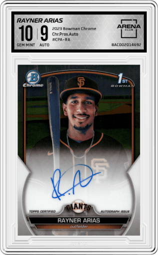 Rayner Arias from the 2023 Bowman Chrome set graded by Arena Club and given an overall grade of 10.