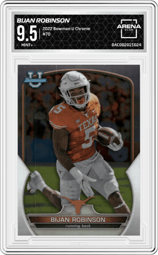 Bijan Robinson from the 2022 Bowman University Chrome set graded by Arena Club and given an overall grade of 9.5.