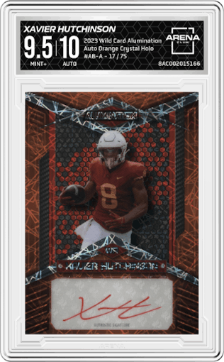Xavier Hutchinson from the 2023 Wild Card Alumination set featuring a Orange Crystal Holo parallel graded by Arena Club and given an overall grade of 9.5.