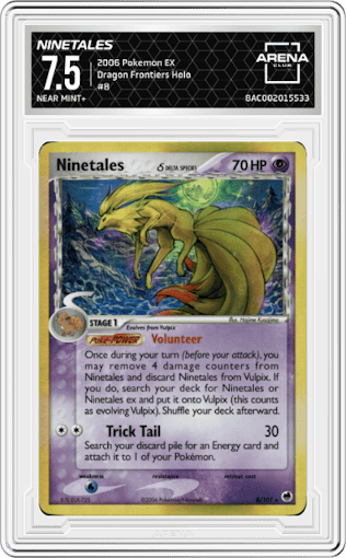 Ninetales from the 2006 Pokemon EX set graded by Arena Club and given an overall grade of 7.5.