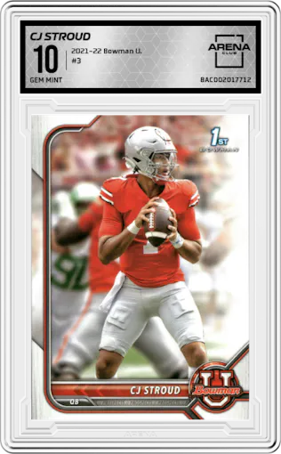 CJ Stroud from the 2021-22 Bowman University set graded by Arena Club and given an overall grade of 10.