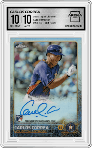 Carlos Correa from the 2015 Topps Chrome set featuring a Refractor parallel graded by Arena Club and given an overall grade of 10.