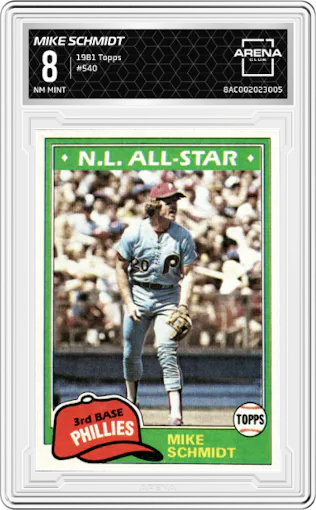 Mike Schmidt from the 1981 Topps set graded by Arena Club and given an overall grade of 8.