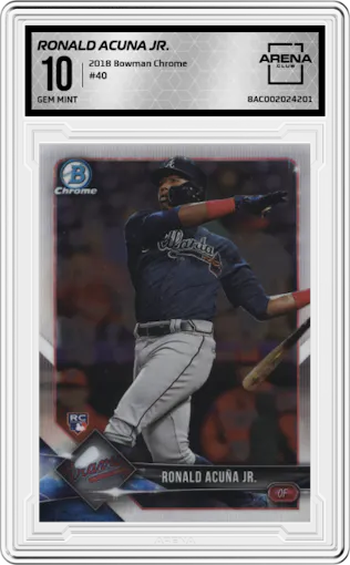 Ronald Acuna Jr. from the 2018 Bowman Chrome set graded by Arena Club and given an overall grade of 10.