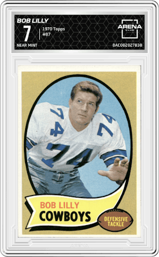 Bob Lilly from the 1970 Topps set graded by Arena Club and given an overall grade of 7.