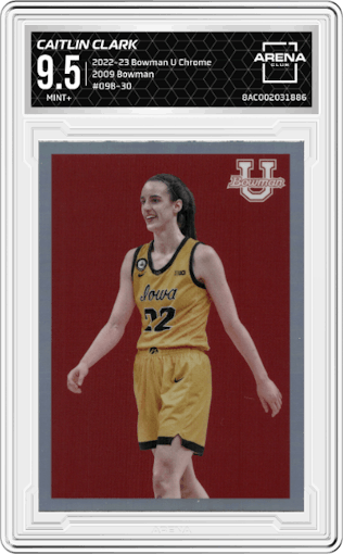 Caitlin Clark from the 2022-23 Bowman University Chrome set graded by Arena Club and given an overall grade of 9.5.