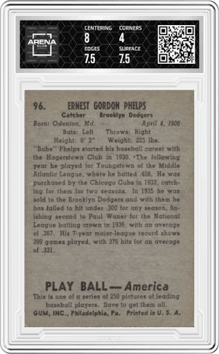 Babe Phelps from the 1939 Play Ball set graded by Arena Club and given an overall grade of 4.5.