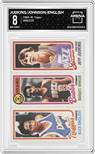 Jeff Judkins/Marques Johnson/Alex English from the 1980-81 Topps set graded by Arena Club and given an overall grade of 8.
