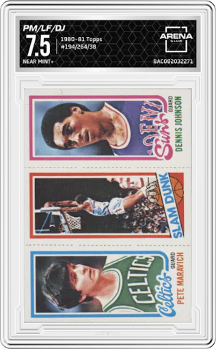 Pete Maravich/Lloyd Free/Dennis Johnson from the 1980-81 Topps set graded by Arena Club and given an overall grade of 7.5.